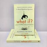 What If?: Serious Scientific Answers to Absurd Hypothetical Questions